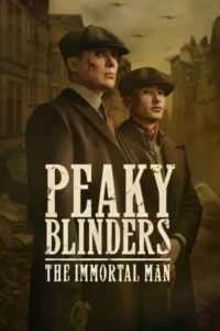 Peaky Blinders: The Immortal Man (2026) WEB-DL [Hindi (DD5.1) & English] 4K 1080p 720p & 480p Dual Audio